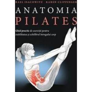 Anatomia Pilates - Rael Isacowitz Karen Clippinger imagine