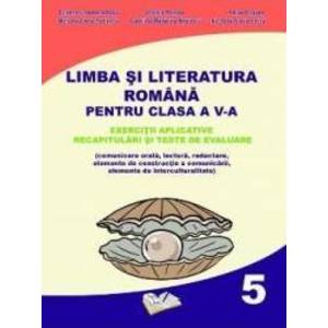 Romana - Clasa 5 - Exercitii aplicative - Cristina-Loredana Bloju Virginia Rentea imagine
