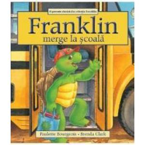Franklin merge la scoala - Paulette Bourgeois Brenda Clark imagine
