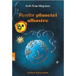 Povestea Planetei albastre - Andri Snoer Magnason imagine