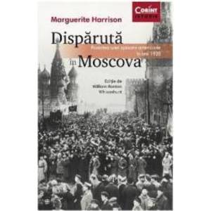 Disparuta in Moscova - Marguerite Harrison imagine