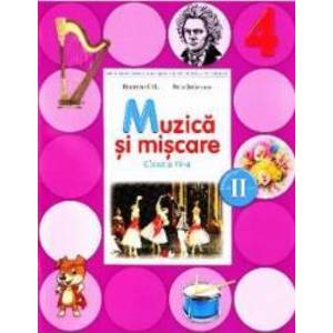 Muzica si miscare Clasa 4 Caiet Sem.2 + CD - Florentina Chifu Petre Stefanescu imagine