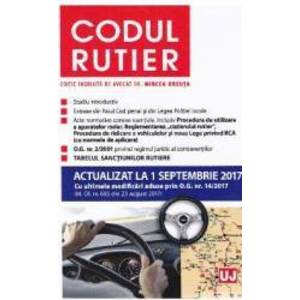 Codul rutier act. 1 septembrie 2017 - Mircea Ursuta imagine