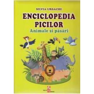 Enciclopedia picilor Animale si pasari - Silvia Ursache imagine