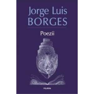 Poezii - Jorge Luis Borges imagine