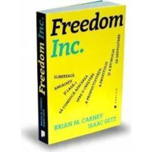 Freedom Inc. - Brian M. Carney Isaac Getz imagine