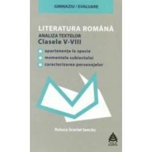 Literatura romana analiza textelor cls 5-8 - Raluca Scarlat Iancau imagine