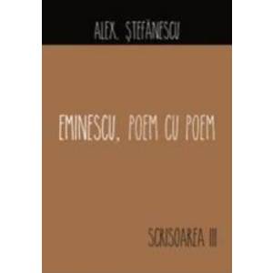 Eminescu poem cu poem Scrisoarea III - Alex. Stefanescu imagine