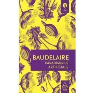 Paradisurile artificiale - Baudelaire imagine