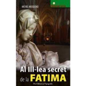 Al III-lea secret de la Fatima - Michel Musolino imagine