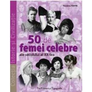 50 de femei celebre ale secolului al XX-lea imagine