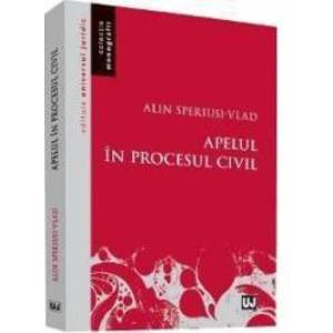 Apelul in procesul civil - Alin Speriusi-Vlad imagine
