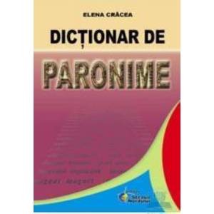 Dictionar de paronime - Elena Cracea imagine