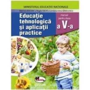 Educatie Tehnologica si aplicatii practice - Clasa 5 + Cd - Manual imagine