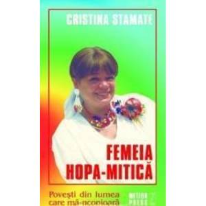 Femeia Hopa-Mitica - Cristina Stamate imagine