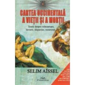 Cartea occidentala a vietii si a mortii - Selim Aissel imagine