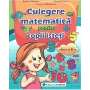 Matematica Cls 2 Culegere Pentru Copii Isteti - Rodica Dinescu imagine