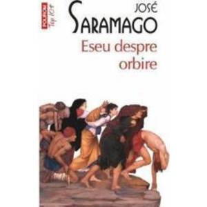 Eseu despre orbire - Jose Saramago imagine