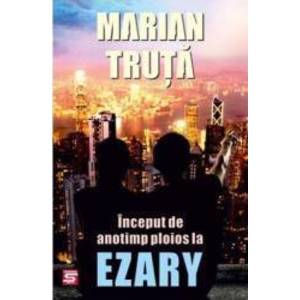 Inceput de anotimp ploios la Ezary - Marian Truta imagine