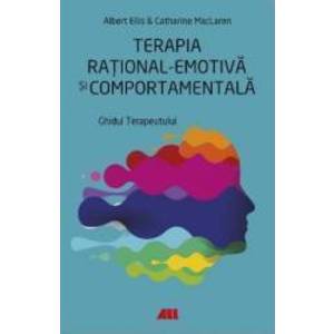 Terapia rational-emotiva si comportamentala - Albert Ellis Catharine MacLaren imagine