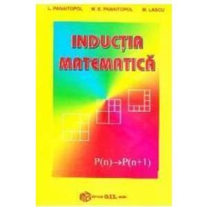 Inductia matematica - L. Panaitopol M. Lascu imagine