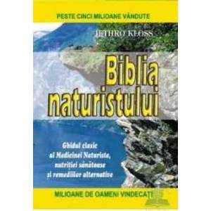 Biblia naturistului - Jethro Kloss imagine