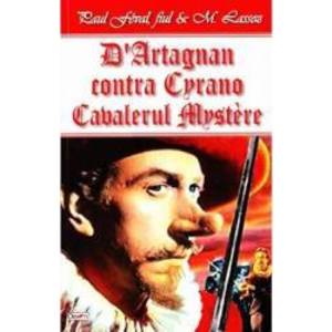 DArtagnan contra Cyrano Cavalerul Mystere - Paul Feval imagine