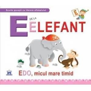 E de la Elefant - Edo micul mare timid cartonat imagine