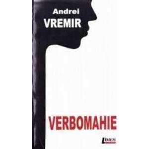 Verbomahie - Andrei Vremir imagine
