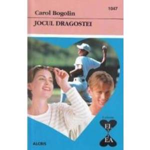 Jocul Dragostei - Carol Bogolin imagine