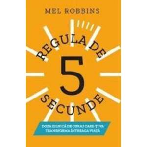 Regula de 5 secunde - Mel Robbins imagine