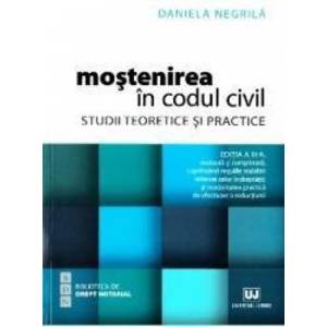 Mostenirea in Codul civil Ed.3 - Daniela Negrila imagine