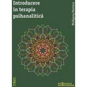 Introducere in terapia psihanalitica - Wolfgang Mertens imagine