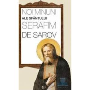 Noi minuni ale Sfantului Serafim de Sarov imagine