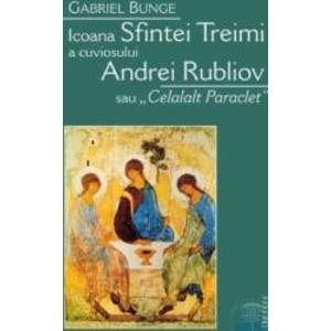 Icoana Sfintei treimi a cuviosului Andrei Rubliov - Gabriel Bunge imagine