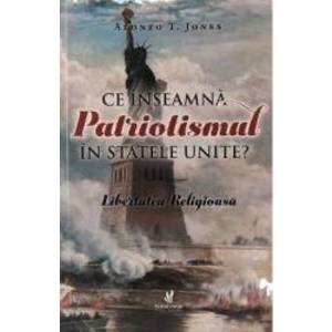 Ce inseamna patriotismul in Statele Unite - Alonzo T. Jones imagine