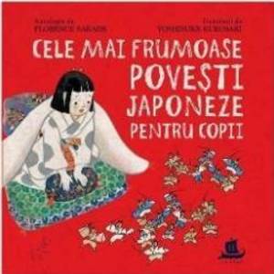 Cele mai frumoase povesti japoneze pentru copii - Florence Sakade Yoshisuke Kurosaki imagine