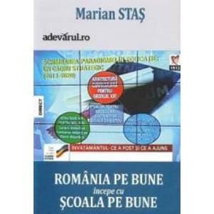 Romania pe bune incepe cu scoala pe bune - Marian Stas imagine