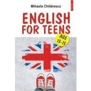 English for teens - Mihaela Chilarescu imagine