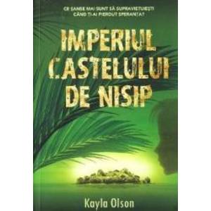Imperiul castelului de nisip - Kayla Olson imagine