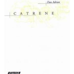 Catrene - Dan Adrian imagine