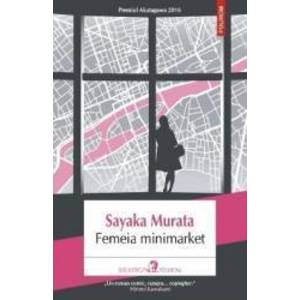 Femeia minimarket - Sayaka Murata imagine