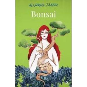 Bonsai - Alejandro Zambra imagine