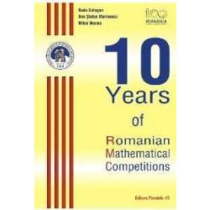 10 Years of Romanian Mathematical Competitions - Radu Gologan imagine