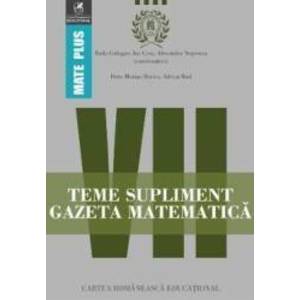 Gazeta Matematica Clasa a 7-a Teme supliment - Radu Gologan, Ion Cicu, Alexandru Negrescu imagine