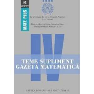 Gazeta Matematica Clasa a 4-a Teme supliment - Radu Gologan Ion Cicu Alexandru Negrescu imagine