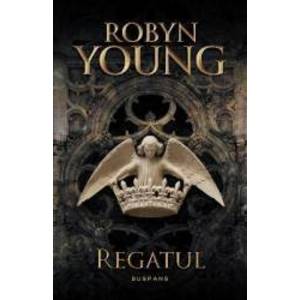 Regatul. Seria Rebeliunea - Robyn Young imagine