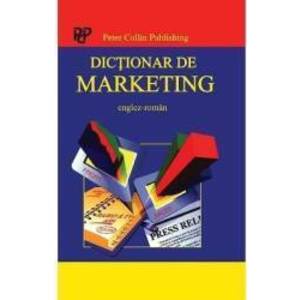 Dictionar de marketing englez-roman - Peter Collin Publishing imagine