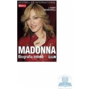 Madonna. Biografia intima - J. Randy Taraborrelli imagine