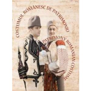 Costumul Romanesc De Patrimoniu - Ro+fr Cartonat imagine